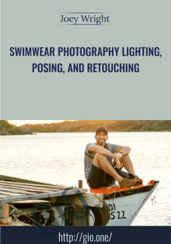 Swimwear Photography Lighting, Posing, And Retouching - Joey Wright