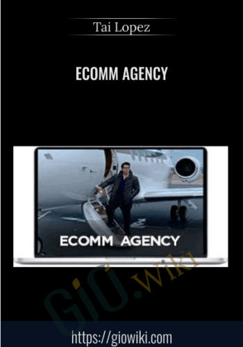 Ecomm Agency - Tai Lopez