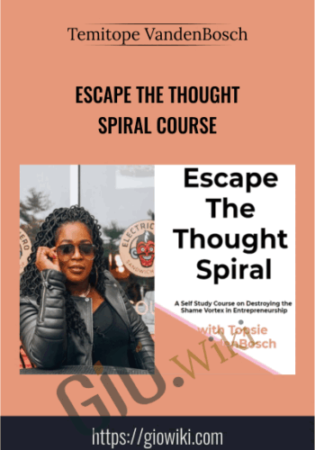 Escape the Thought Spiral Course – Temitope VandenBosch