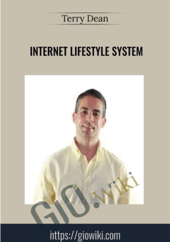 Internet Lifestyle System – Terry Dean