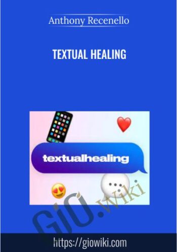 Textual Healing - Anthony Recenello