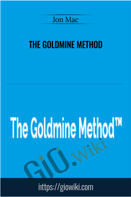 The Goldmine Method – Jon Mac