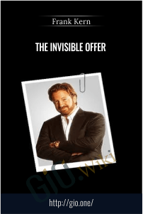 The Invisible Offer – Frank Kern