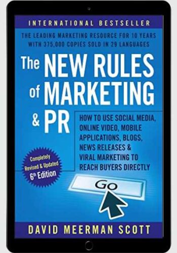 The New Rules Of Marketing And PR – David Meerman Scott