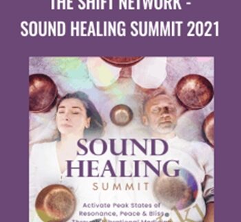 Sound Healing Summit 2021 – The Shift Network