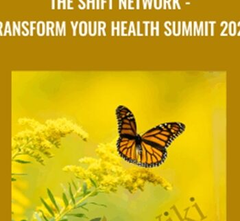 Transform Your Health Summit 2021 – The Shift Network