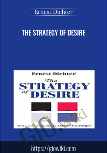 The Strategy of Desire - Ernest Dichter