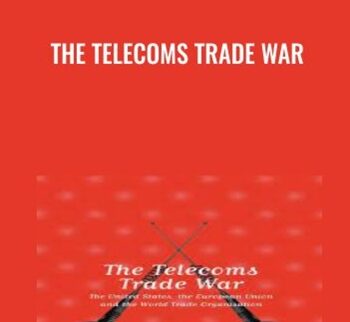 The Telecoms Trade War – Mark Naftel
