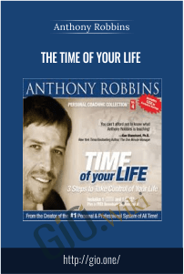 The Time Of Your Life – Anthony Robbins