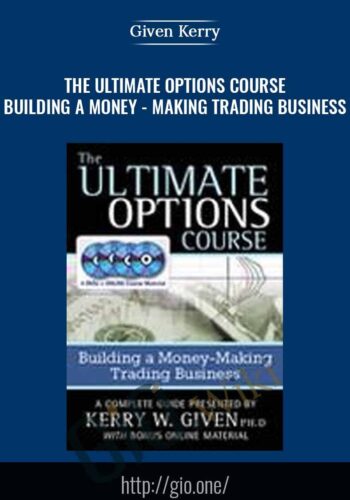 The Ultimate Options Course – Building A Money-Making Trading Business