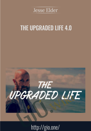 The Upgraded Life 4.0
