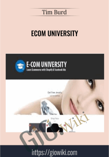 Ecom University - Tim Burd