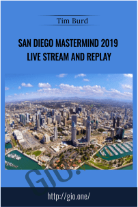 Tim Burd – SAN DIEGO MASTERMIND 2019 LIVE STREAM & REPLAY