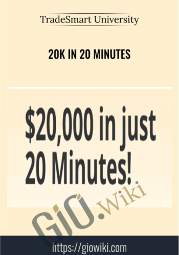 20k In 20 Minutes - TradeSmart University