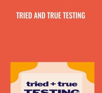 Tried And True Testing By Andrew Foxwell