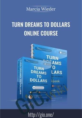 Turn Dreams To Dollars Online Course – Marcia Wieder