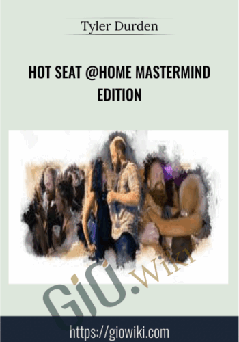 Hot Seat @Home Mastermind Edition - Tyler Durden