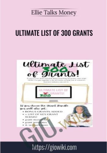 Ultimate List of 300 Grants By Ellie Talks Money