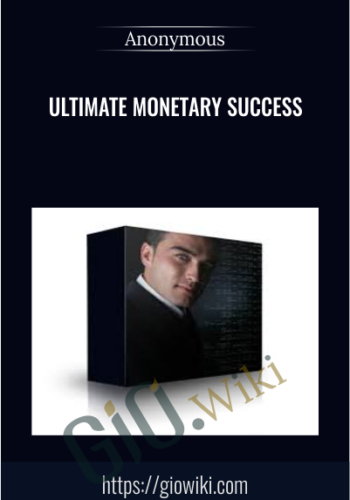 Ultimate Monetary Success
