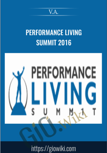 Performance Living Summit 2016 – V.A.