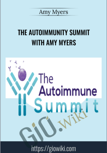 The Autoimmunity Summit with Amy Myers