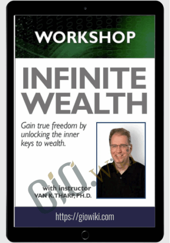 Infinite Wealth Workshop – Van Tharp Institute