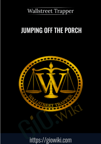Jumping Off The Porch - WALLSTREET TRAPPER