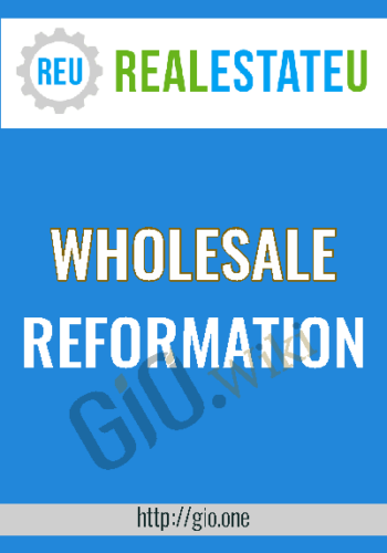 Wholesale Reformation – RealestatEu