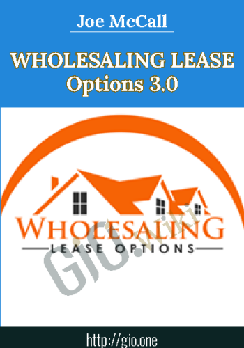 Wholesaling Lease Options 3.0