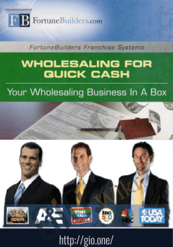 Wholesaling for Quick Cash - FortuneBuilders