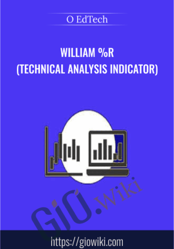 William %R (Technical Analysis Indicator) - O EdTech