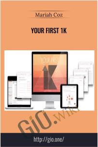 Your First 1K – Mariah Coz