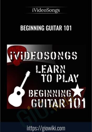 Beginning Guitar 101 - iVideoSongs