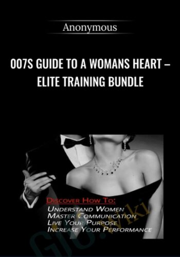 007s Guide To A Womans Heart – Elite Training Bundle