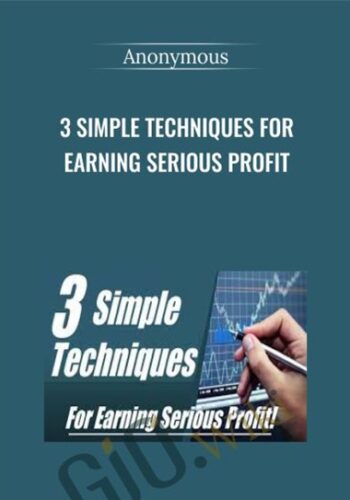3 Simple Techniques For Earning Serious Profit