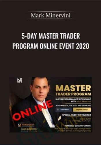 5-Day Master Trader Program Online Event 2020 – Mark Minervini