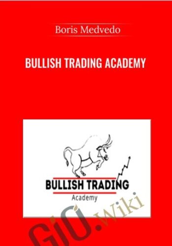 Bullish Trading Academy – Boris Medvedo