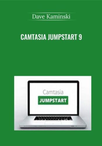 Camtasia Jumpstart 9 – Dave Kaminski