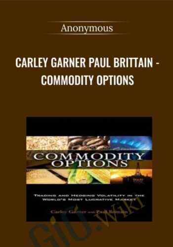Carley Garner Paul Brittain – Commodity Options