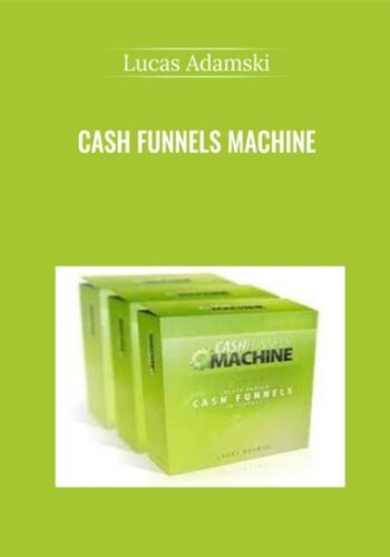 Cash Funnels Machine – Lucas Adamski