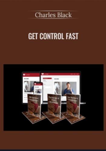Get Control Fast – Charles Black