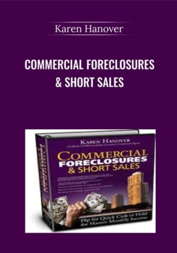 Commercial Foreclosures & Short Sales – Karen Hanover