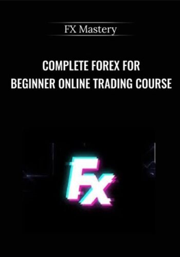 Complete Forex For Beginner Online Trading Course – FX Mastery