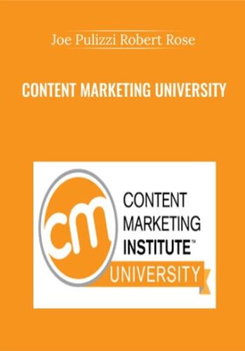 Content Marketing University – Joe Pulizzi Robert Rose