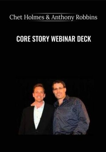 Core Story Webinar Deck – Chet Holmes & Anthony Robbins