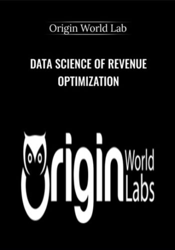Data Science Of Revenue Optimization – Origin World Lab