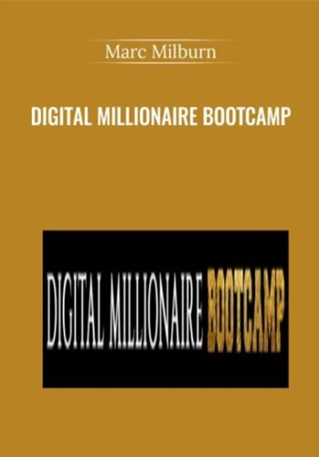 Digital Millionaire Bootcamp – Marc Milburn