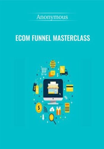 Buy Now 89USD, Ecom Funnel MasterClass Course