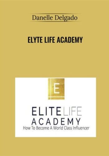 Elyte Life Academy – Danelle Delgado
