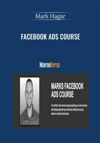 Facebook Ads Course – Mark Hagar